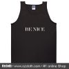 Be Nice Tank Top