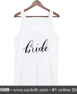 Bride Tank Top