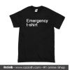 Emergency T-Shirt