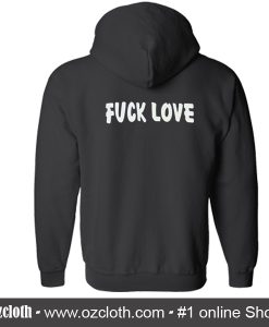 Fuck Love Hoodie