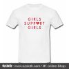 Girls Support Girls T-Shirt