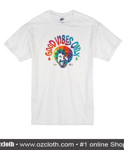 Good Vibes Only Bob Ross T-Shirt