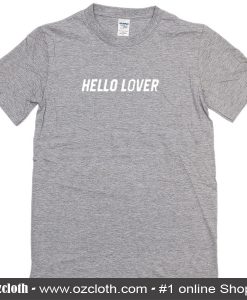 Hello Loever T-Shirt