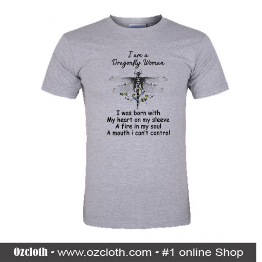 I Am A Dragonfly Woman T-Shirt