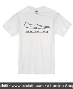 Lazy Cat Nope Not Today T-Shirt