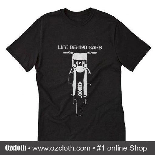 Life Behind Bars Motorcycle T-Shirt