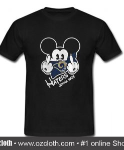 Los Angeles Rams Haters Gonna Hate T Shirt