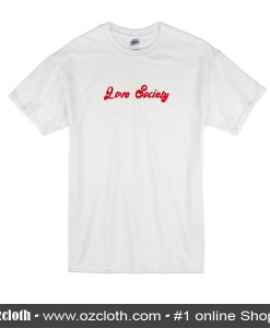 Love Society T-Shirt