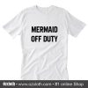 Mermaid off duty T-Shirt (2)