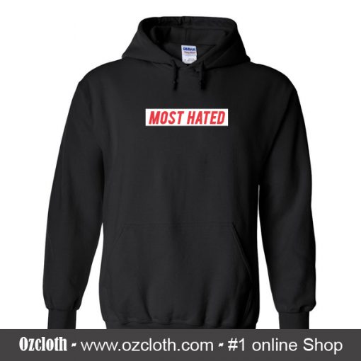 Most Hated Hoodie