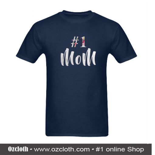 Number One Mom T-Shirt