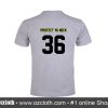 Protect Ya Neck 36 T-Shirt