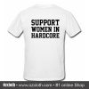 Support women in hardcore T-Shirt BACK