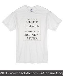 The Night Before T-Shirt