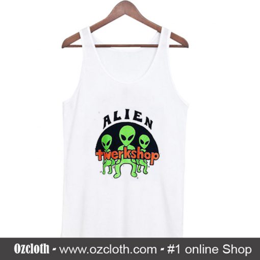 Alien Twerkshop Tank Top