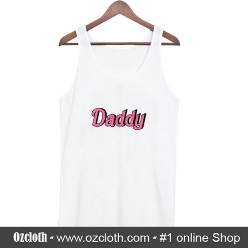 Daddy Tank top