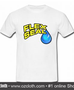 Flex Seal T Shirt