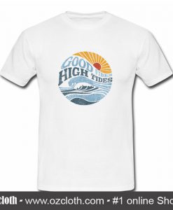 Good Vibes High Tides T-Shirt