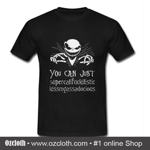 Jack skellington you can just T Shirt