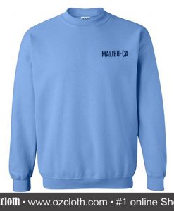Malibu CA Sweatshirt