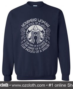 November woman the soul of a witch Sweatshirt