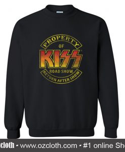 Property Of Kiss Road Show Sweatshirt