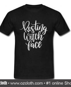 Resting witch face T-Shirt