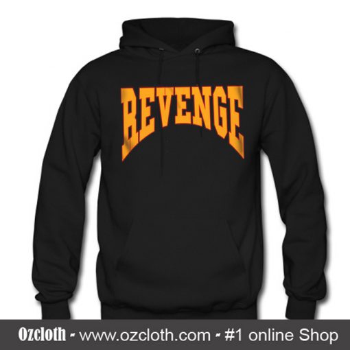 Revenge Hoodie