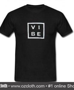 Vibe T Shirt