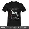 A Woman Cannot Survive On Wine Alone She Also Needs A Greyhound T Shirt