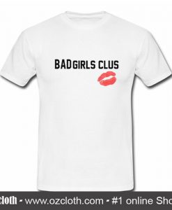 Bad Girls Club Kiss T-Shirt