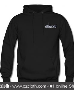 Deuces Font Hoodie