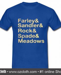 Jonah Hill Farley & Sandler & Rock & Spade & Meadows T Shirt