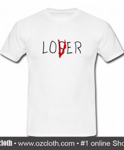 Lover Loser T Shirt