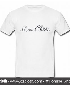 Mon Cheri T Shirt