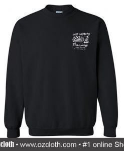 No Limits Racing Sweatshirt