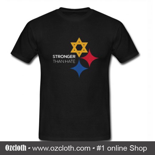 Pittsburgh Stronger Than Hate T Shirt