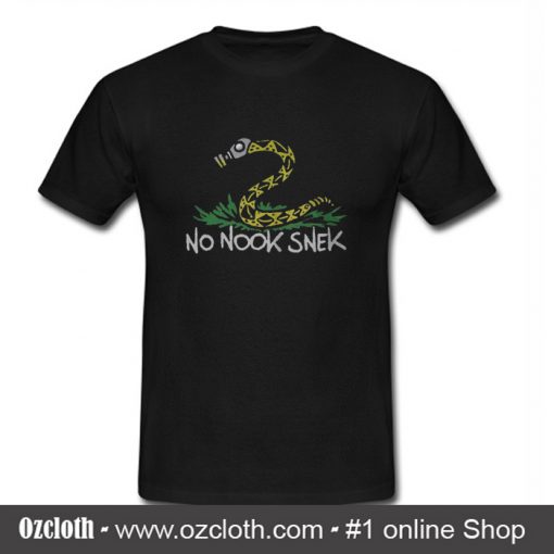 Snake No Nook Snek T Shirt