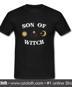 Son of witch Chic Fashion T shirt