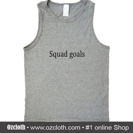 Squad Goals Tank Top