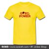 Girl Power T Shirt