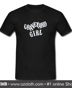 Graveyard Girl T shirt