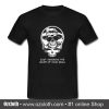 Just Admiring The Shape Of Your Skull T Shirt