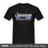 Librarian Party T Shirt