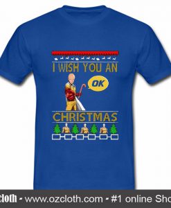 Saitama I Wish You An Ok Christmas T Shirt