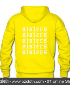 Sisters Hoodie Back