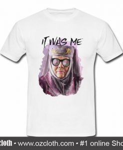 Tell Cersei It Was Me T Shirt