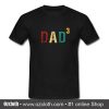 Color Dad 3 T-Shirt (Oztmu)