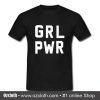 Grl Pwr T Shirt (Oztmu)