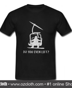 Helicopter Do You Even Lift T-Shirt (Oztmu)